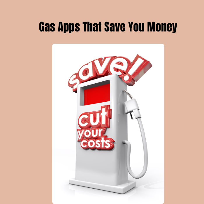 Gas Apps That Save You Money