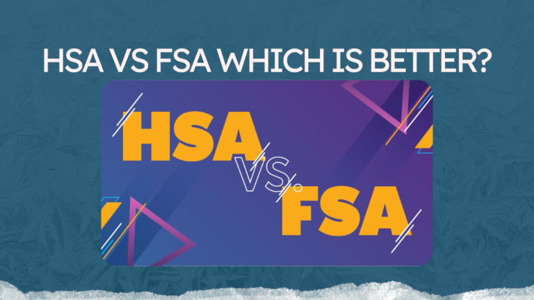 HSA vs FSA Which Is Better?