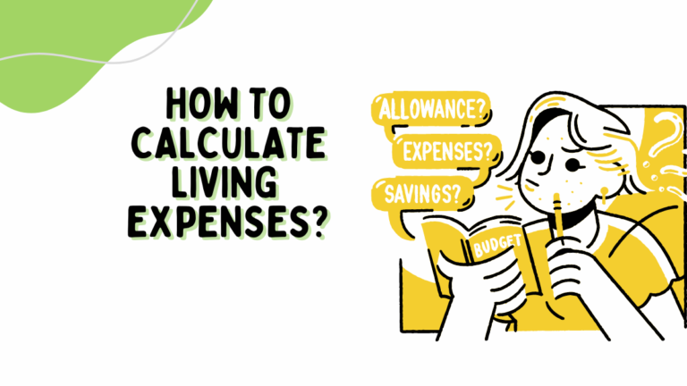 How To Calculate Living Expenses?