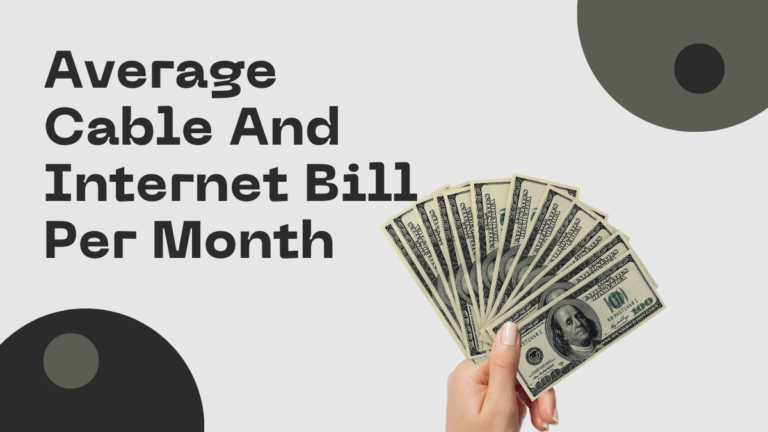 Average Cable And Internet Bill Per Month